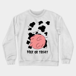 milk or treat cow halloween costume  for adults and kids Crewneck Sweatshirt